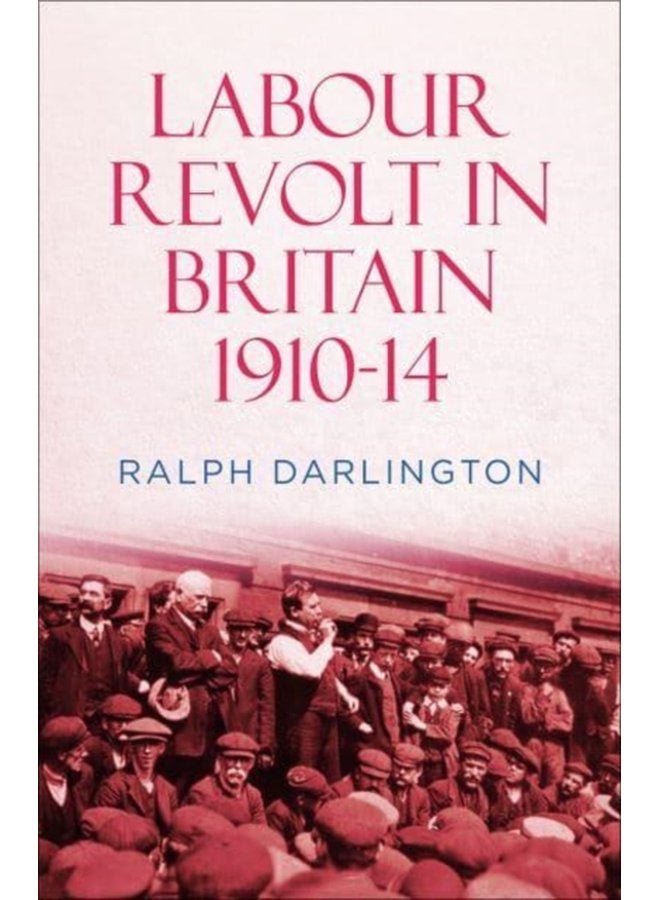 Labour Revolt in Britain 1910 14 - Paperback