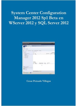 System Center Configuration Manager 2012 Sp1 Beta en WServer 2012 y SQL Server 2012 - pzsku/ZC2AC6C338A02D3091388Z/45/1747730820/d9a40166-4a8f-4191-87f7-f97d17f1463e