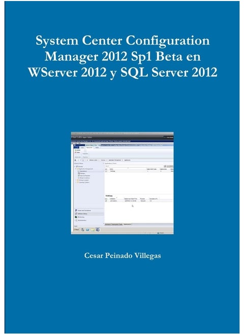 System Center Configuration Manager 2012 Sp1 Beta en WServer 2012 y SQL Server 2012