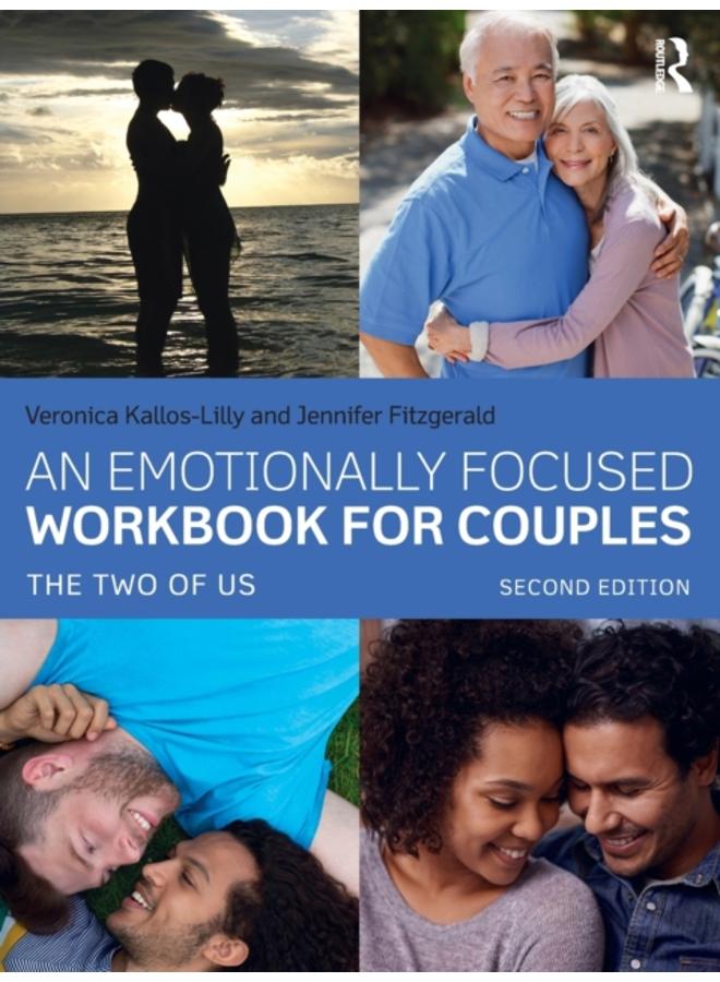 An Emotionally Focused Workbook for Couples : The Two of Us