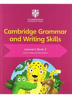 Cambridge Grammar and Writing Skills Learner's Book 2