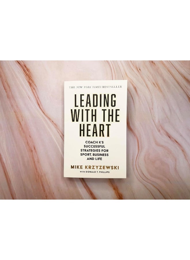Leading with the Heart: Coach K's Successful Strategies for Sport, Business and Life  - Image 2