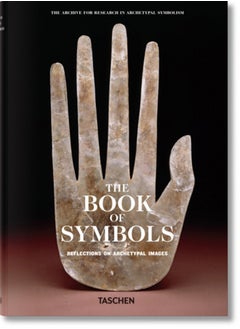 The Book of Symbols. Reflections on Archetypal Images
