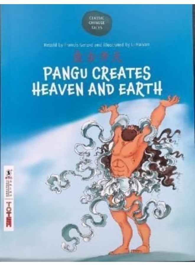 Pangu creates Heaven and Earth - Paperback
