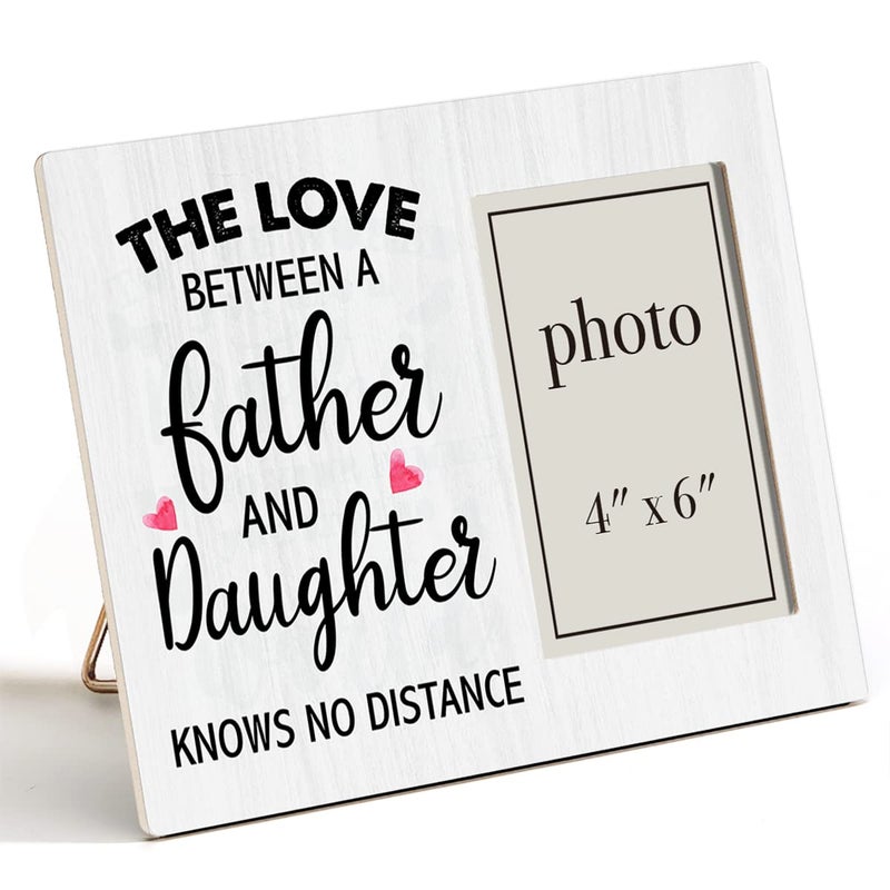 Zauly Father Daughter Wooden Picture Frame Gift Love Between a Father and Daughter Knows No Distance Wood Photo Frame Gifts for Bday Fathers Day Long Distance Tabletop Wall Mounting 4x6 Photo