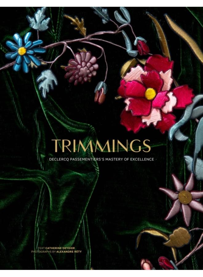 Trimmings : Declerq Passementier's Mastery of Excellence 