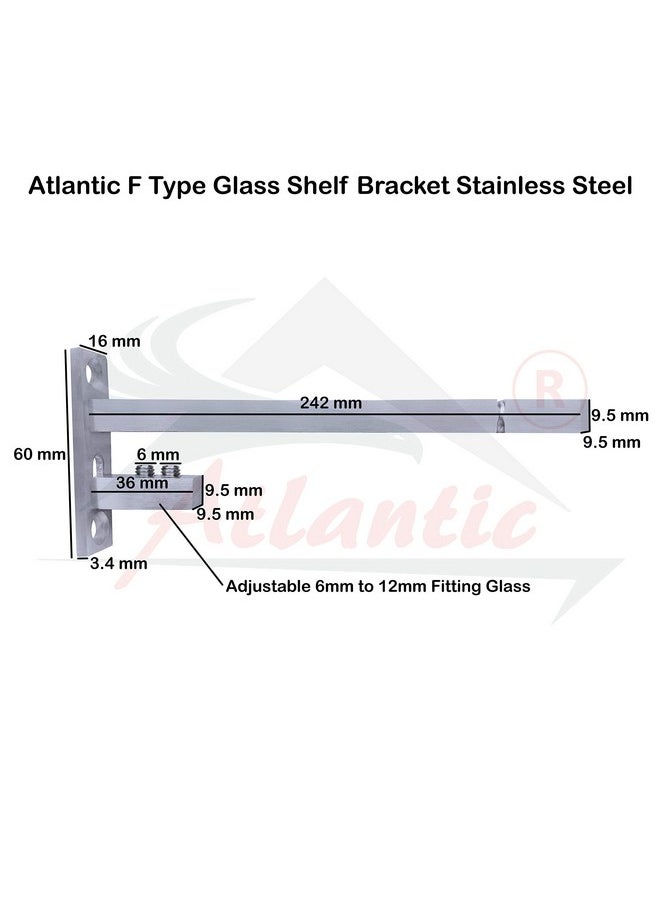 Atlantic Atlantic Adjustable Stainless Steel F Type Glass Shelf Bracket 10 inch (Stainless Steel Silver, Matt Finish Adjustable 6/8/10/12 mm Pack of 2 Piece)  - Image 3