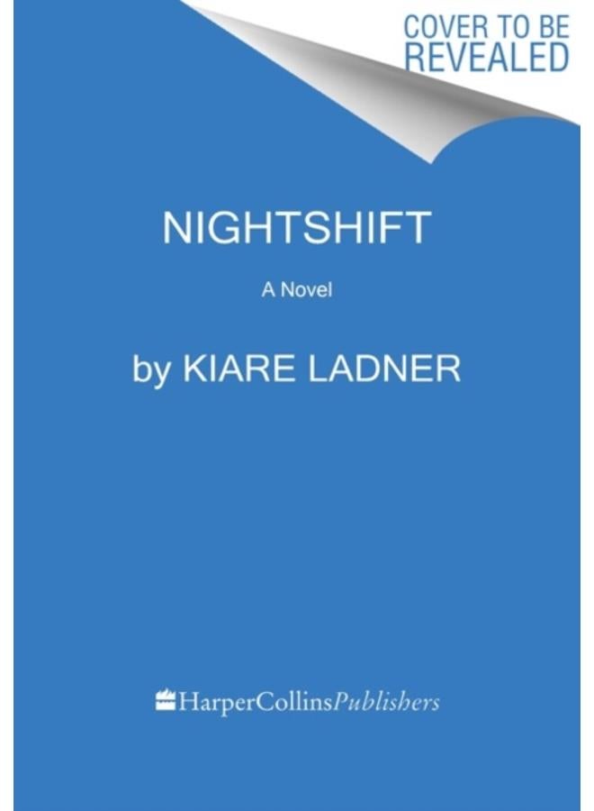 Nightshift : A Novel 