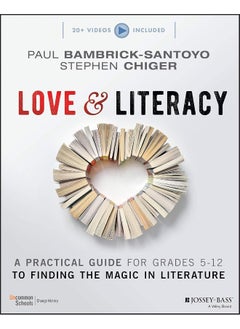 JOSSEY-BASS Love & Literacy: A Practical Guide to Finding the Magic in Literature (Grades 5-12)  - Image 2
