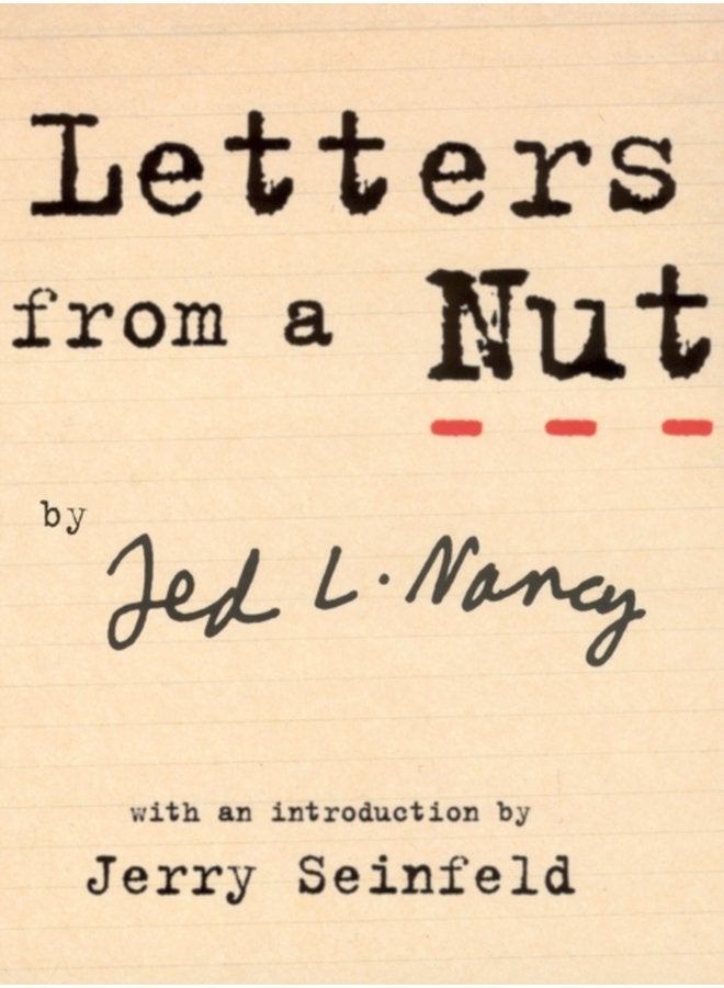 Letters From A Nut With An Introduction by Jerry Seinfeld - Paperback