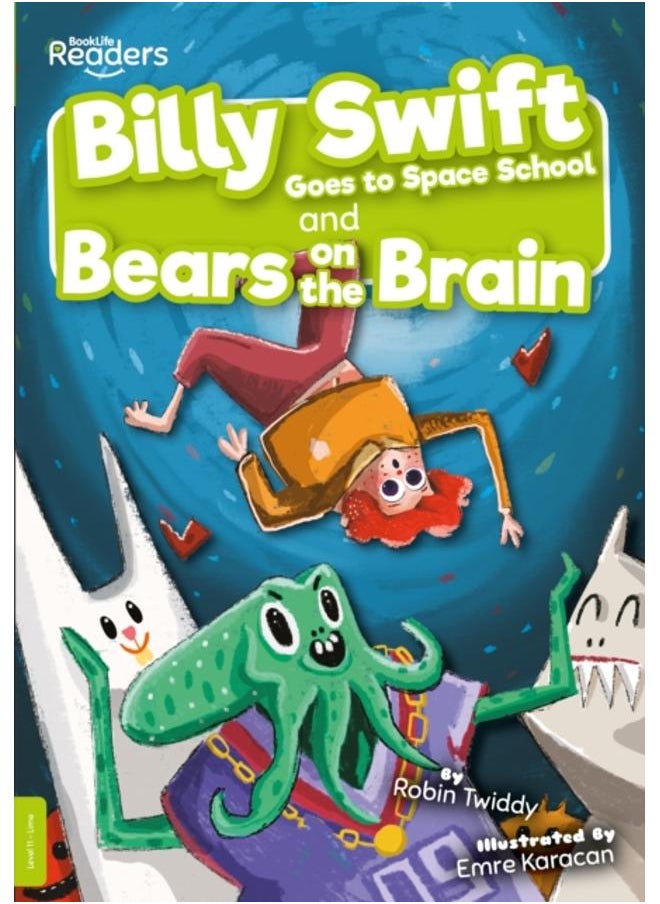 Billy Swift Goes To Space School and Bears on The Brain