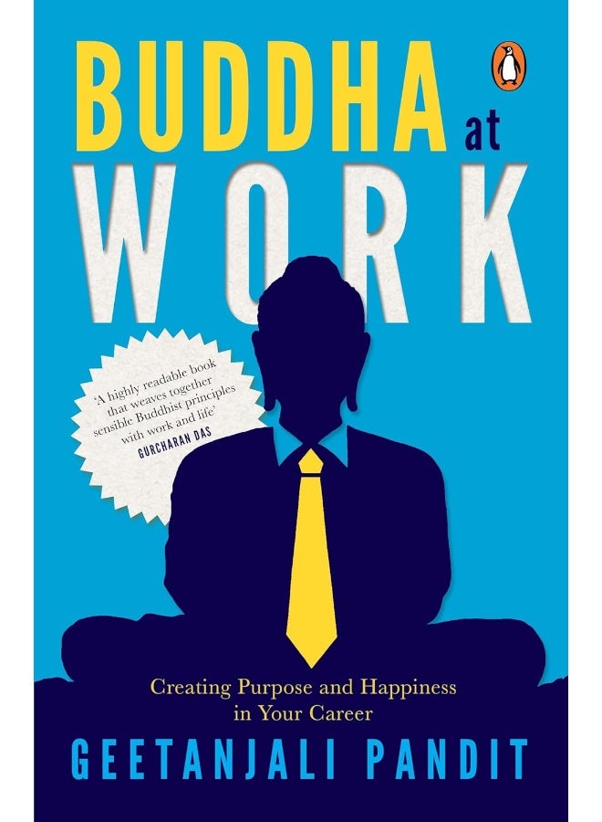 Buddha at Work: Creating Purpose, Balance and Happiness at Work  - Image 1