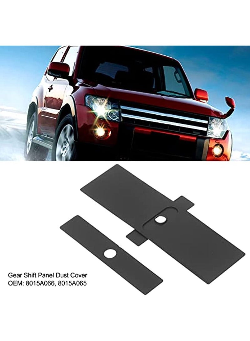 Car Panel Dust Cover 2PCs Lever Panel Trim Strip 8015A066 Replacement For Pajero V93 V80 V87 V97 - Image 1