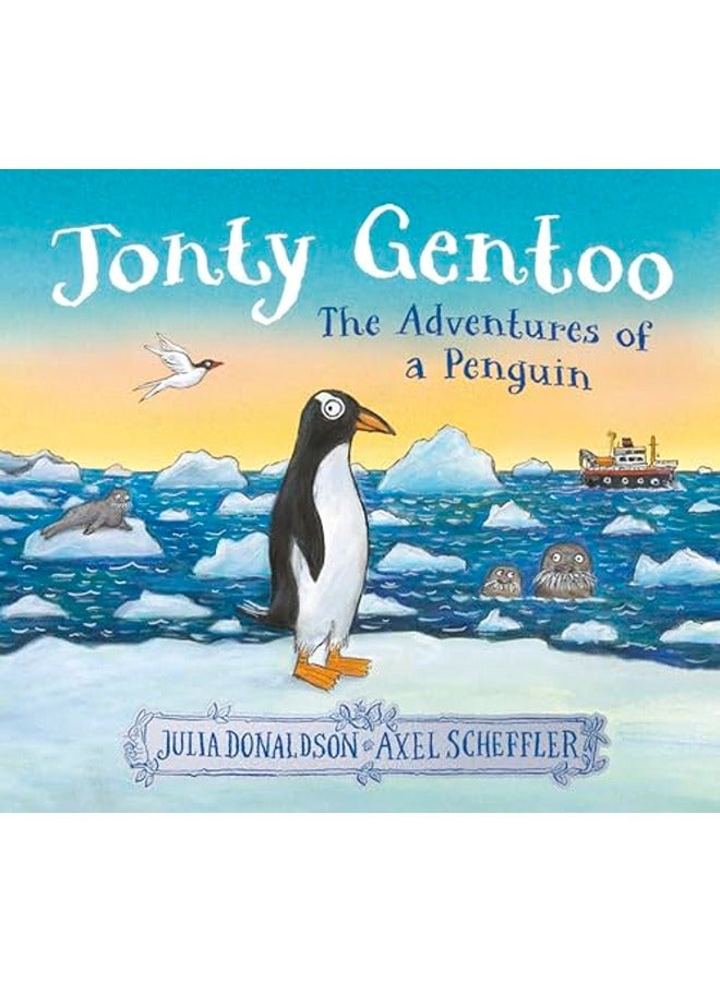 Jonty Gentoo - The Adventures of a Penguin