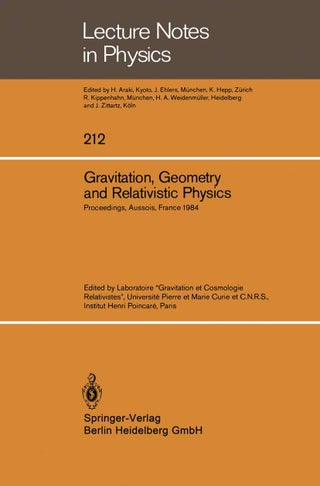 Gravitation, Geometry and Relativistic Physics: Proceedings of the Journees Relativistes Held at Aussois, France, May 2 5, 1984 - pzsku/ZC2E6ACC3D218B92DE7F8Z/45/1749123163/6abef6a7-476e-40ba-8702-42a0a15fa548