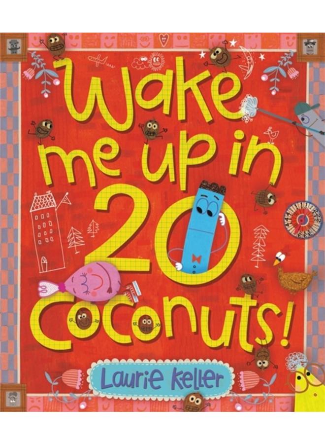 Wake Me Up in 20 Coconuts! 