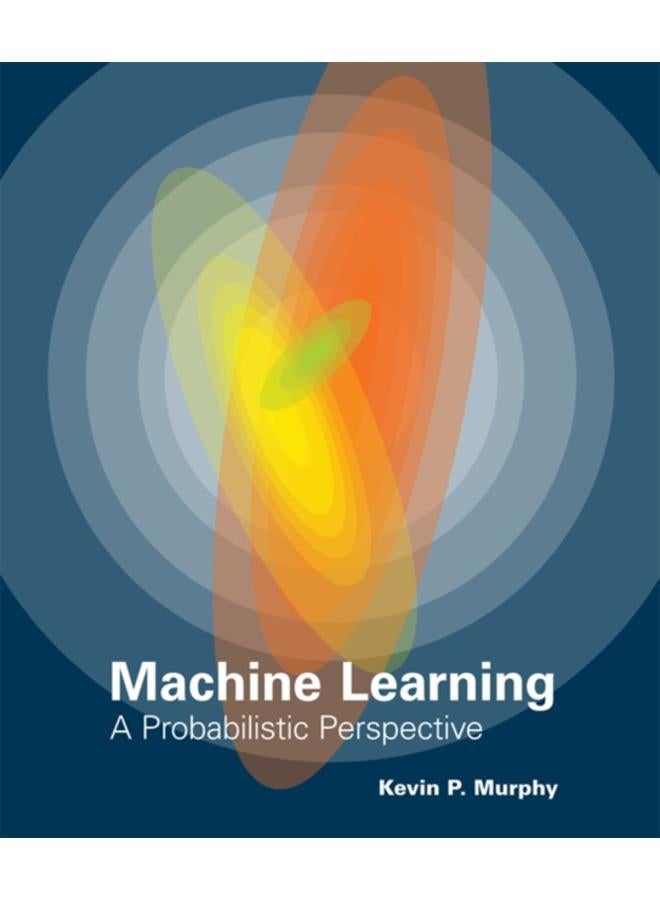 Machine Learning : A Probabilistic Perspective 