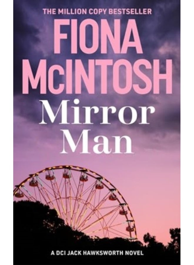 Mirror Man : A heartstopping race against time crime thriller by the million-copy bestselling author 