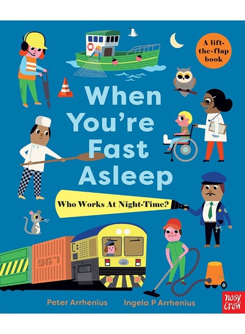 When You're Fast Asleep – Who Works at Night-Time?
