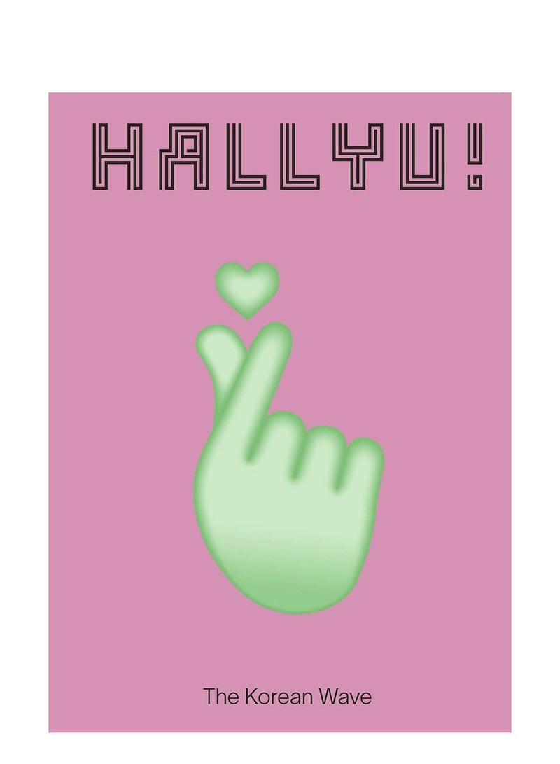 Hallyu The Korean Wave