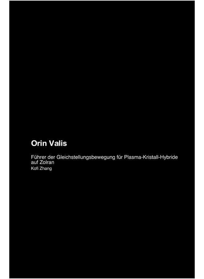 null - Orin Valis: Führer der Gleichstellungsbewegung für Plasma-Kristall-Hybride auf Zolran - Image 1