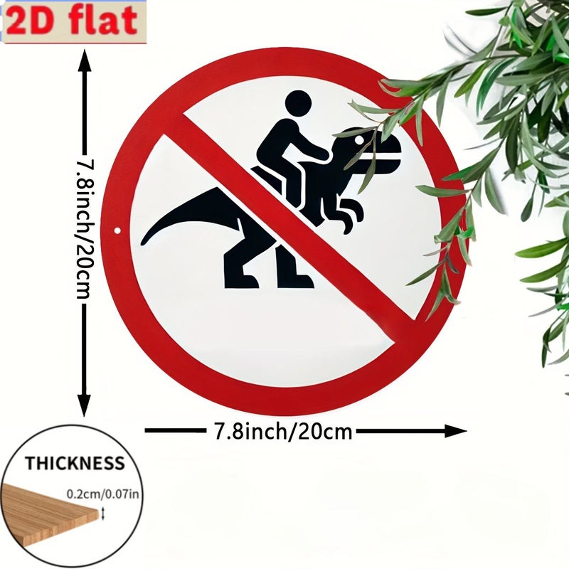 2D Flat Printed Dinosaur Art Sign No Driving On Dinosaurs Round Wooden Home Door Wall Decor - Image 3