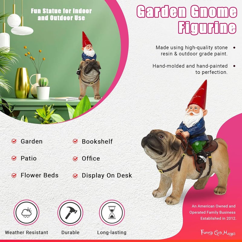 Funny Guy Mugs Garden Gnome Statue - Gnome Riding a Pug - Indoor/Outdoor Garden Gnome Sculpture for Patio, Yard or Lawn - Image 2