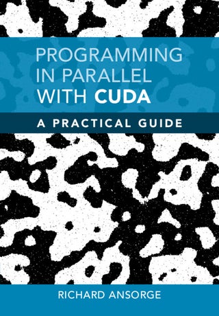 Programming in Parallel with CUDA - pzsku/ZC2FF6A8F87C559CEC652Z/45/_/1732721018/add66cd6-c6c1-423d-800a-3f42062c5b8d