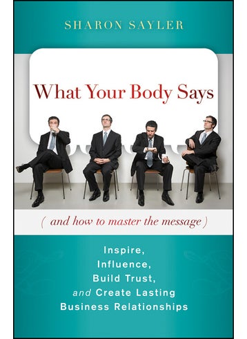 What Your Body Says (And How to Master the Message) - pzsku/ZC3011F16CA83C6C55652Z/45/1746192184/a95c7df2-f70f-4f81-9f6d-eda3f6eb7494