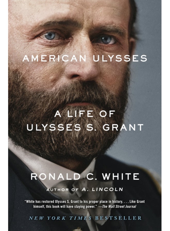American Ulysses : A Life of Ulysses S. Grant 