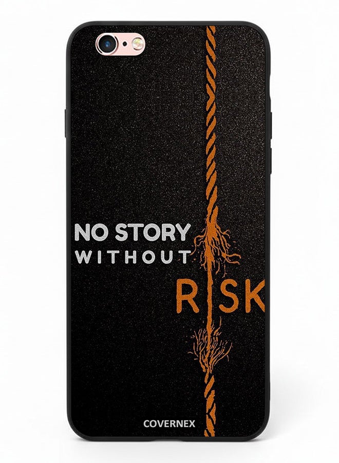 Covernex Apple iPhone 6s Protective Case Cover Printed Featuring No Story Without Risk Fraying Rope - Image 2