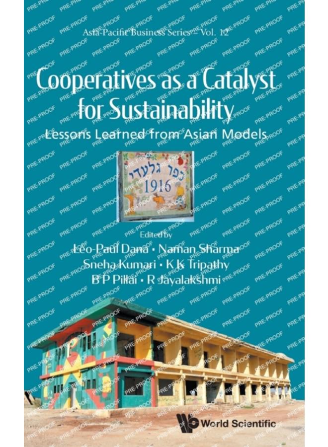 Cooperatives As A Catalyst For Sustainability: Lessons Learned From Asian Models : 12 