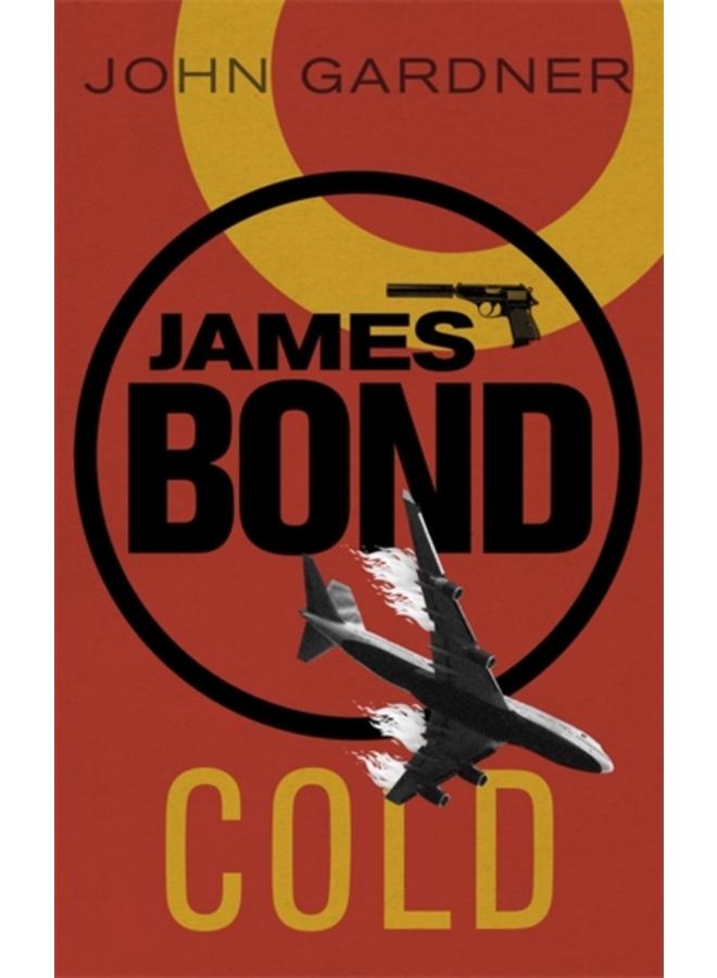 COLD : A James Bond thriller