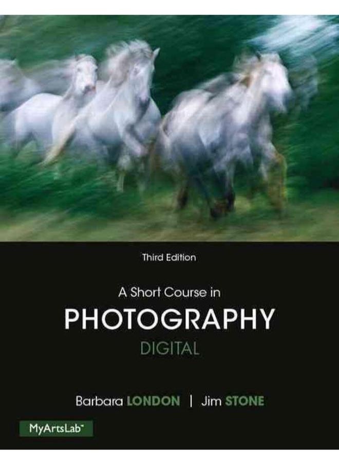 null - Short Course in Photography: Digital, A, Plus NEW MyArtsLab with Pearson eText -Access Card Package - Image 1
