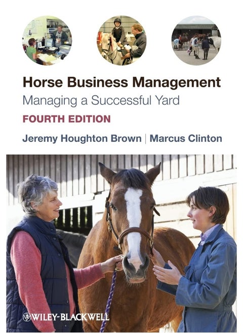 Horse Business Management: Managing a Successful Yard