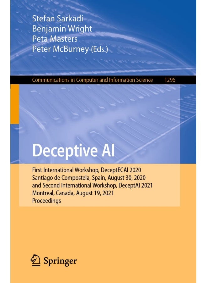 Deceptive AI: First International Workshop, Deceptecai 2020, San