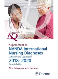 Supplement to NANDA International Nursing Diagnoses: Definitions and Classification, 20182020 (11th Edition): New things you need to know 