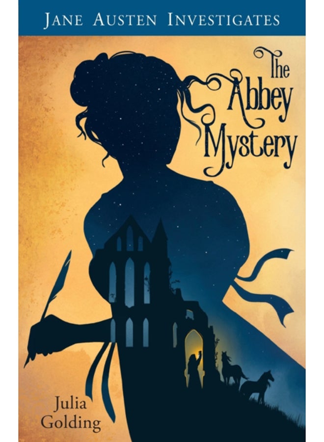 Jane Austen Investigates : The Abbey Mystery