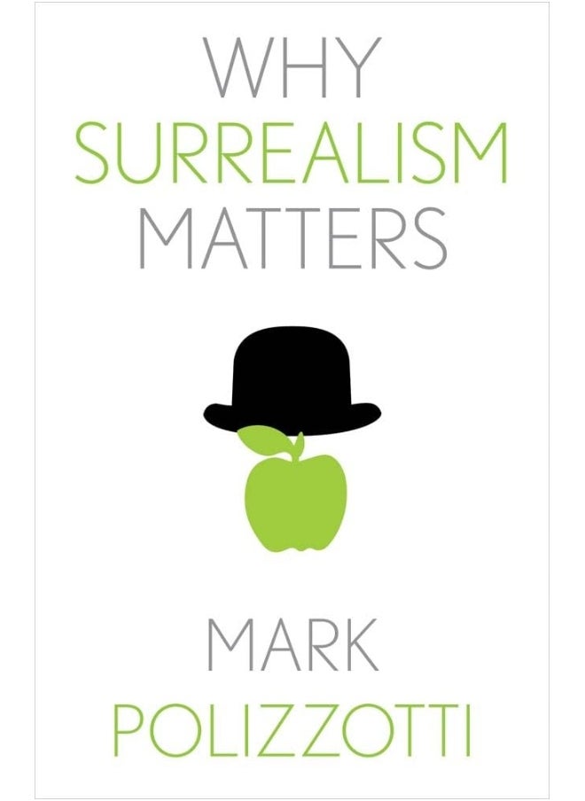 Why Surrealism Matters 