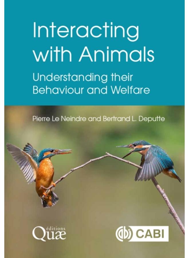 Interacting with Animals : Understanding their Behaviour and Welfare 
