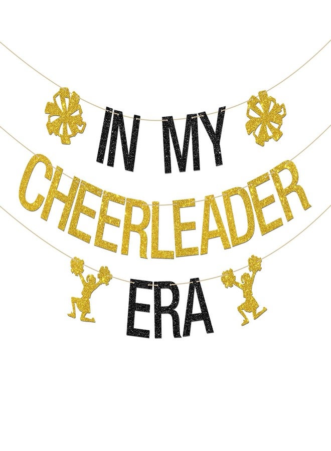 INNORU In My Cheerleader Era Banner, Cheers Sport Gymnast Wedding Engagement Birthday Decor, Cheerleading, Cheerleader Graduation Party Decorations Supplies, Gold Black Glitter - Image 1