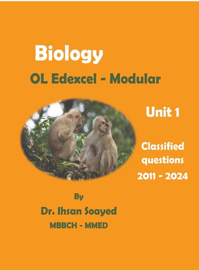 (Hard Copy) IG – Edexcel Biology OL Classified With Answer Unit 1 Dr.Ihsan Soayed 2026