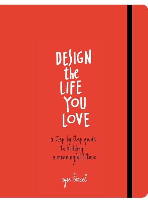 Design the Life You Love