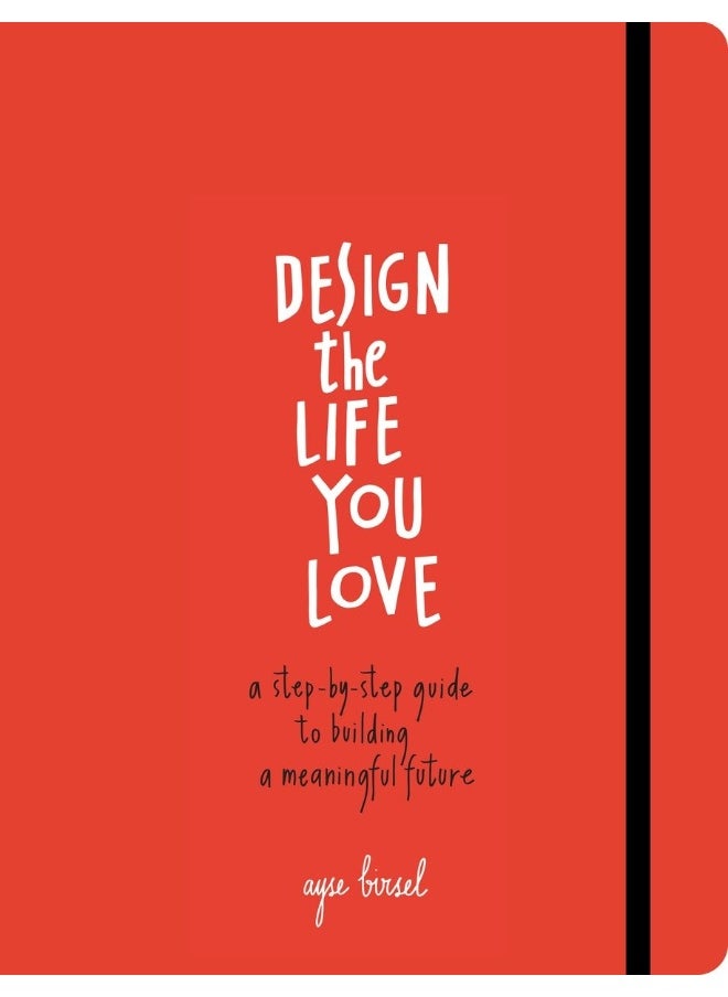 Design the Life You Love