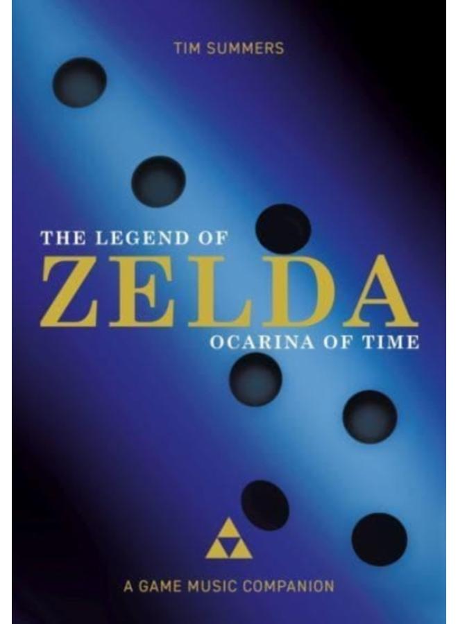 The Legend of Zelda: Ocarina of Time : A Game Music Companion 