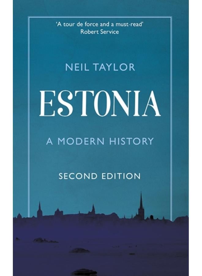 Estonia : A Modern History