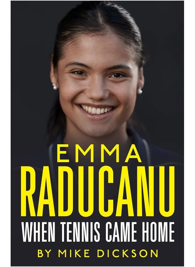 Emma Raducanu: When Tennis Came Home: The must-have companion to Wimbledon 2023 