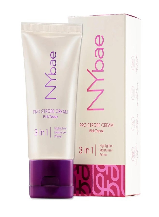 NY Bae PRO Strobe Cream - Pink Topaz (30g) | Primer + Highlighter + Moisturizer | Flawless Dewy Makeup | Best Suited For Normal To Dry Skin | Instant Radiance | Illuminating & Glowing Makeup Base - Image 1