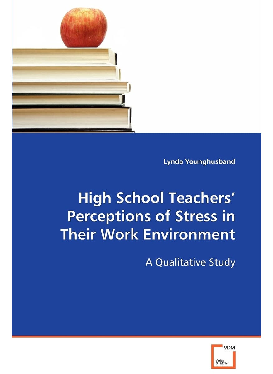 High School Teachers' Perceptions of Stress in Their Work Environment  - Image 1