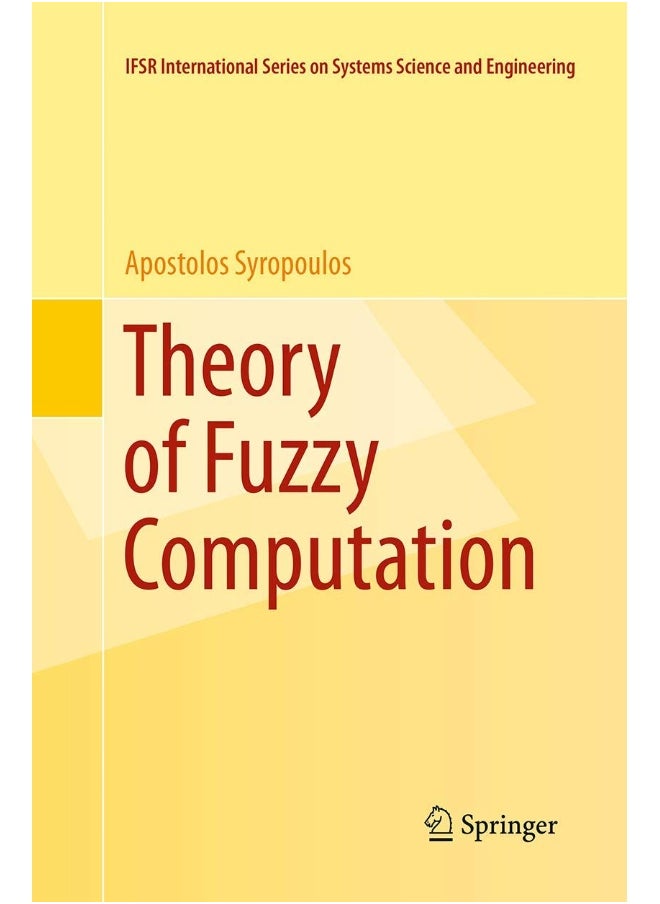 Theory of Fuzzy Computation 